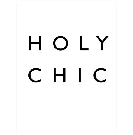 HOLY CHIC