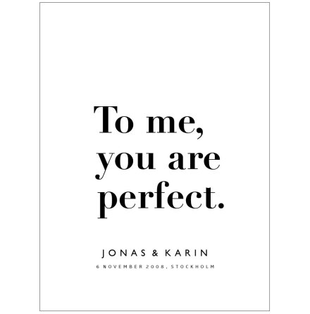 YOU ARE PERFECT