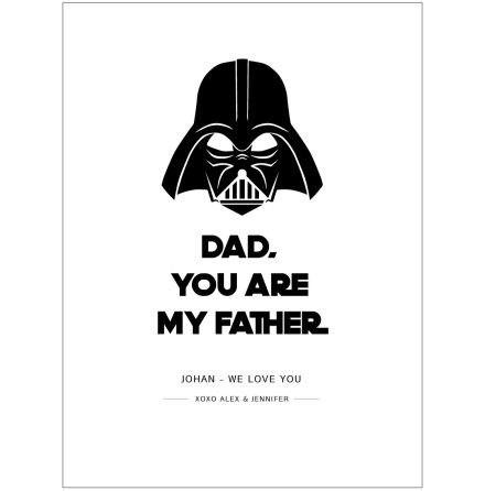 DAD-YOU ARE MY FATHER